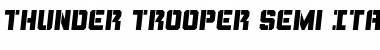 Download Thunder Trooper Semi-Italic Font Download Thunder Trooper Semi-Italic Font