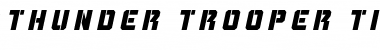 Thunder Trooper Title Italic Italic Font