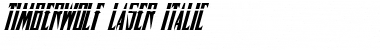 Download Timberwolf Laser Italic Font Download Timberwolf Laser Italic Font