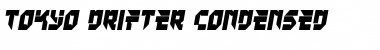 Download Tokyo Drifter Condensed Font Download Tokyo Drifter Condensed Font