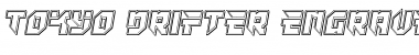 Download Tokyo Drifter Engraved Font Download Tokyo Drifter Engraved Font