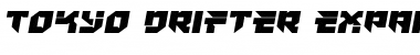 Download Tokyo Drifter Expanded Font Download Tokyo Drifter Expanded Font