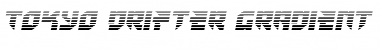 Download Tokyo Drifter Gradient Font Download Tokyo Drifter Gradient Font