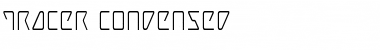 Download Tracer Condensed Font Download Tracer Condensed Font