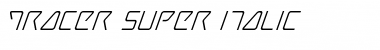 Download Tracer Super-Italic Font Download Tracer Super-Italic Font