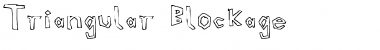 Download Triangular Blockage Font Download Triangular Blockage Font