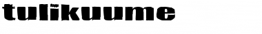 Download Tulikuume Font Download Tulikuume Font