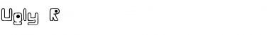 Download Ugly R Font Download Ugly R Font