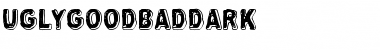 Download Uglygoodbaddark Font Download Uglygoodbaddark Font