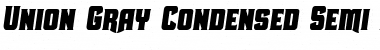 Download Union Gray Condensed Semi-Italic Font Download Union Gray Condensed Semi-Italic Font