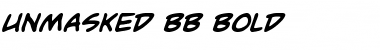 Download Unmasked BB Font Download Unmasked BB Font