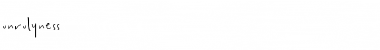 Download unrulyness Font Download unrulyness Font