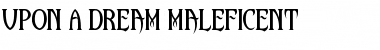 Download Upon A Dream (Maleficent) Font Download Upon A Dream (Maleficent) Font