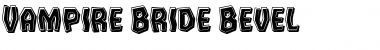 Download Vampire Bride Bevel Font Download Vampire Bride Bevel Font