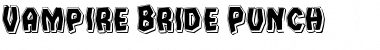 Download Vampire Bride Punch Font Download Vampire Bride Punch Font