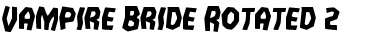 Download Vampire Bride Rotated 2 Font Download Vampire Bride Rotated 2 Font