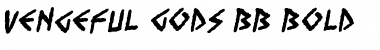 Download Vengeful Gods BB Font Download Vengeful Gods BB Font