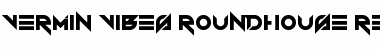 Download Vermin Vibes Roundhouse Font Download Vermin Vibes Roundhouse Font