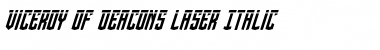 Download Viceroy of Deacons Laser Italic Font Download Viceroy of Deacons Laser Italic Font