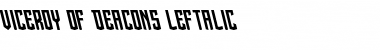 Download Viceroy of Deacons Leftalic Font Download Viceroy of Deacons Leftalic Font