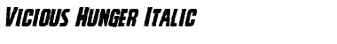 Download Vicious Hunger Italic Font Download Vicious Hunger Italic Font
