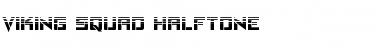 Download Viking Squad Halftone Font Download Viking Squad Halftone Font
