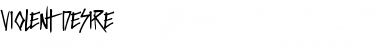 Download Violent Desire Font Download Violent Desire Font