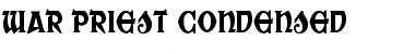 Download War Priest Condensed Font Download War Priest Condensed Font