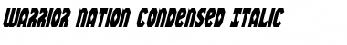 Download Warrior Nation Condensed Italic Font Download Warrior Nation Condensed Italic Font
