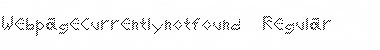 Download Webpagecurrentlynotfound Font Download Webpagecurrentlynotfound Font