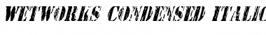 Download Wetworks Condensed Italic Font Download Wetworks Condensed Italic Font