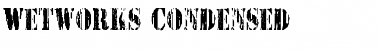 Download Wetworks Condensed Font Download Wetworks Condensed Font