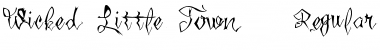 Download Wicked Little Town - Regular Font Download Wicked Little Town - Regular Font