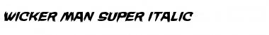 Download Wicker Man Super-Italic Font Download Wicker Man Super-Italic Font