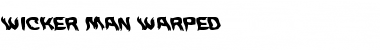 Download Wicker Man Warped Font Download Wicker Man Warped Font
