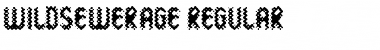 Download Wild Sewerage Font Download Wild Sewerage Font