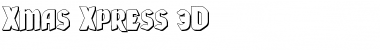 Download Xmas Xpress 3D Font Download Xmas Xpress 3D Font
