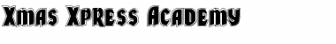 Download Xmas Xpress Academy Font Download Xmas Xpress Academy Font