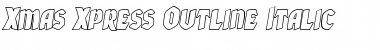 Download Xmas Xpress Outline Italic Font Download Xmas Xpress Outline Italic Font