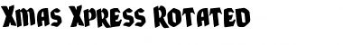 Download Xmas Xpress Rotated Font Download Xmas Xpress Rotated Font
