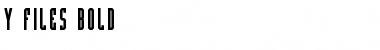 Download Y-Files Bold Font Download Y-Files Bold Font