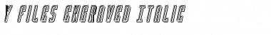 Download Y-Files Engraved Italic Font Download Y-Files Engraved Italic Font