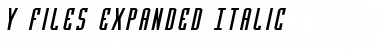 Download Y-Files Expanded Italic Font Download Y-Files Expanded Italic Font