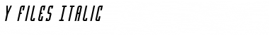Download Y-Files Italic Font Download Y-Files Italic Font