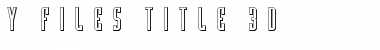 Download Y-Files Title 3D Font Download Y-Files Title 3D Font