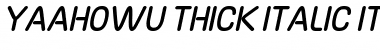 Download Yaahowu Thick Italic Font Download Yaahowu Thick Italic Font
