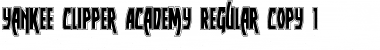 Download Yankee Clipper Academy Font Download Yankee Clipper Academy Font