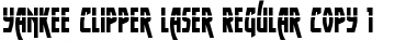 Download Yankee Clipper Laser Font Download Yankee Clipper Laser Font