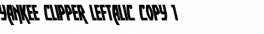 Download Yankee Clipper Leftalic Font Download Yankee Clipper Leftalic Font