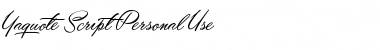 Download Yaquote Script Personal Use Font Download Yaquote Script Personal Use Font